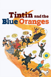 Постер фильма «Тинтин и голубые апельсины (1964)» — (5 из 15)