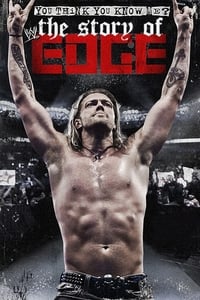 Poster de You Think You Know Me? The Story of Edge