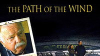 «The Path of the Wind (2009)» — обои к фильму #1