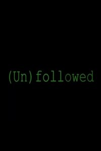 Unfollowed (2018)