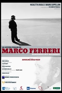 La lucida follia di Marco Ferreri