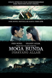 Постер фильма «Moga Bunda Disayang Allah (2013)» — (1 из 4)