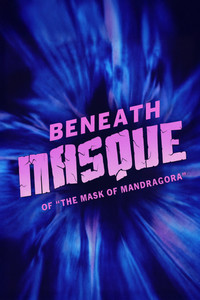 Beneath the Masque of "The Mask of Mandragora"