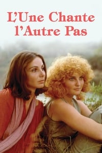 Poster de L'une chante, l'autre pas