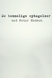 copertina serie tv De+hemmelige+optagelser+med+Peter+Madsen 2020