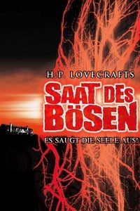 Movieposter H.P. Lovecrafts Saat des Bösen