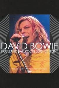 David Bowie: Roseland Ballroom, NYC - 2000