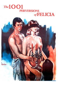 Постер фильма «Тысяча и одно извращение Фелиции (1975)» — (5 из 9)