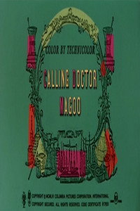 Постер мультфильма «Calling Doctor Magoo (1956)» — (1 из 3)
