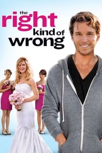 Poster de The Right Kind of Wrong