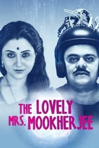 The Lovely Mrs Mookherjee (2019)