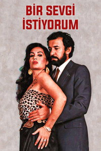Постер фильма «Bir sevgi istiyorum (1984)» — (2 из 3)