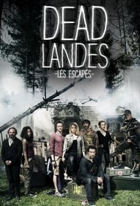 copertina serie tv Dead+Landes%2C+les+escap%C3%A9s 2016