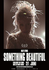 Movieposter Miley Cyrus: Something Beautiful