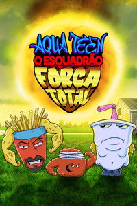 Aqua Teen: Esquadrão Força Total S12E05