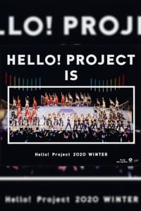 Hello! Project 2020 Winter ~HELLO! PROJECT IS [　　　　　]~ (2020)