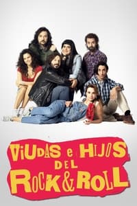 Viudas e hijos del Rock & Roll (2014)