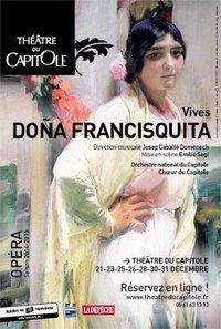 Doña Francisquita, Théâtre du Capitole, Toulouse