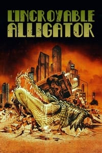 L'Incroyable Alligator (1980)