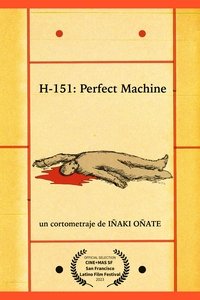 Imagem do Filme H-151: Perfect Machine