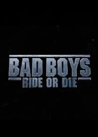 Bad Boys: Ride or Die