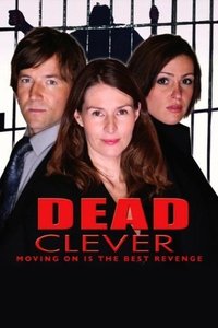 Dead Clever: The Life and Crimes of Julie Bottomley - 2007