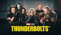 Thunderbolts*