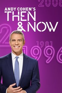 Poster de Andy Cohen's Then and Now