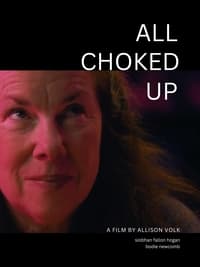 All Choked Up (2023)