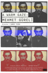 A Warm Gaze: Mehmet Güreli