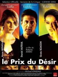 Le Prix du désir (2004)