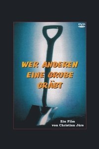 Imagem do Filme Wer anderen eine Grube gräbt