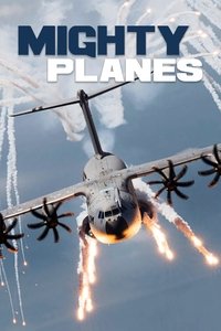 tv show poster Mighty+Planes 2012