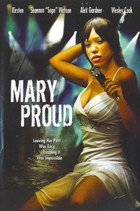Постер фильма «Mary Proud (2006)» — (1 из 2)