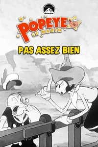 Pas assez bien
