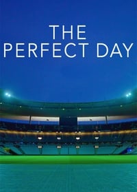 The Perfect Day - 2018