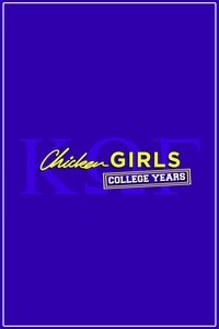 Chicken Girls: The College Years - 2022