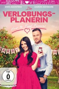 Movieposter Die Verlobungsplanerin - How To Find Forever