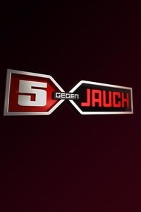 Poster de 5 gegen Jauch