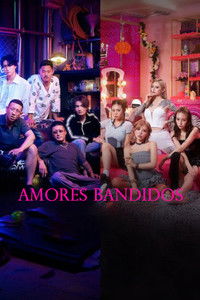 Amores Bandidos S01E10