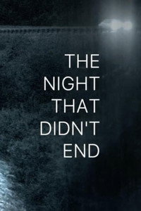 Постер сериала «The Night That Didn't End (2018-2019)» — (6 из 13)