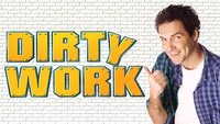 Dirty Work