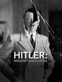 Hitler Imagens Nunca Vistas S01E04