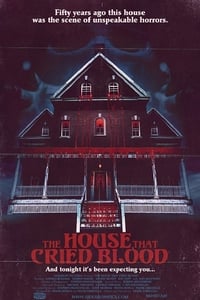 The House That Cried Blood (2012)