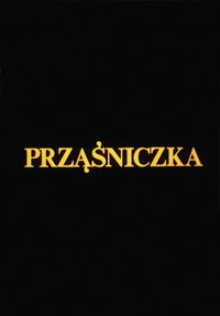 Prząśniczka (1989) poster