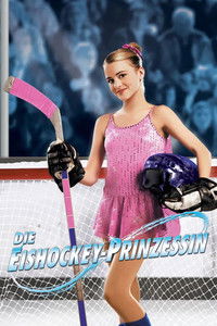 Movieposter Die Eishockey-Prinzessin