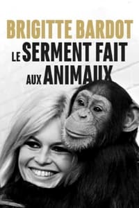 Poster de Brigitte Bardot, le serment fait aux animaux