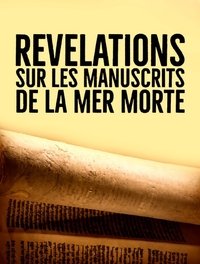 Imagem do Filme Révélations sur les manuscrits de la mer Morte