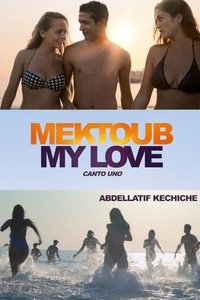 Movieposter Mektoub, My Love: Canto Uno