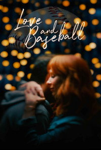 Постер фильма «Love and Baseball (2021)» — (3 из 4)